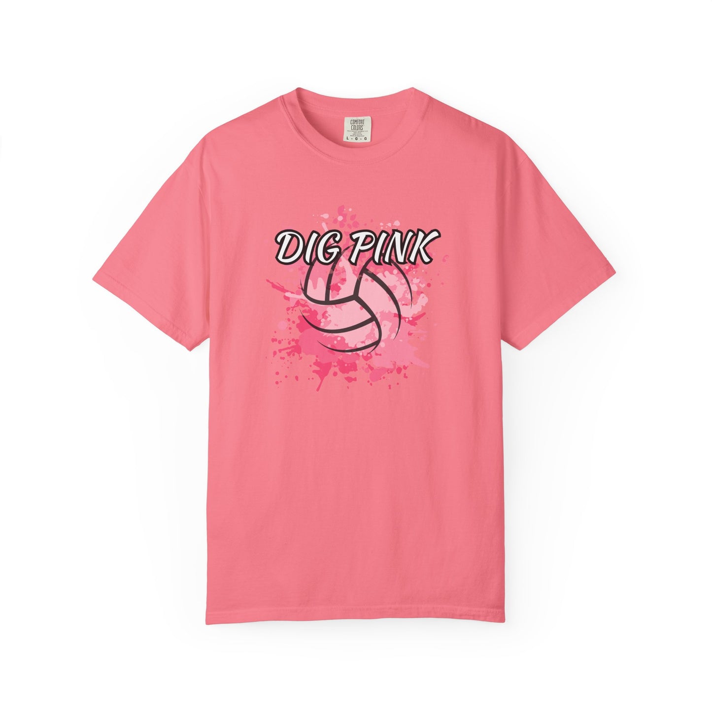 DIG PINK Tee - Comfort Colors